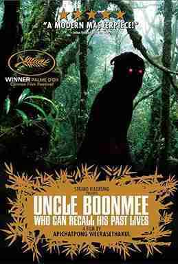 Uncle Boonmee Who Can Recall His Past Lives poster